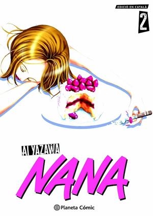 Nana nº 02/07 (català) | 9788411619028 | Yazawa, Ai | Librería Castillón - Comprar libros online Aragón, Barbastro