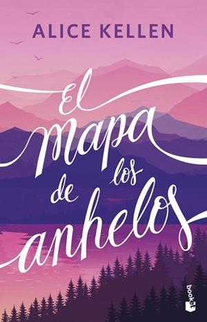 El mapa de los anhelos | 9788408304890 | Kellen, Alice | Librería Castillón - Comprar libros online Aragón, Barbastro