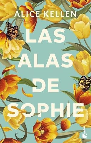 Las alas de Sophie | 9788408304906 | Kellen, Alice | Librería Castillón - Comprar libros online Aragón, Barbastro