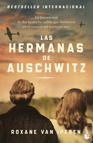 Las hermanas de Auschwitz | 9788408304418 | Iperen, Roxane Van | Librería Castillón - Comprar libros online Aragón, Barbastro