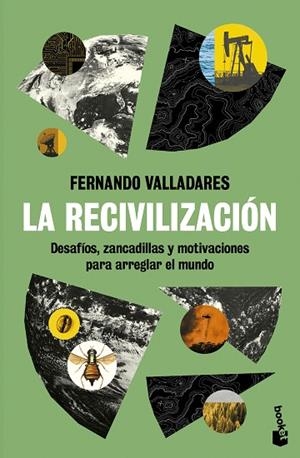 La recivilización | 9788423368020 | Valladares, Fernando | Librería Castillón - Comprar libros online Aragón, Barbastro