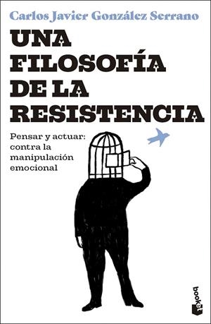 Una filosofía de la resistencia | 9788423368013 | González Serrano, Carlos Javier | Librería Castillón - Comprar libros online Aragón, Barbastro