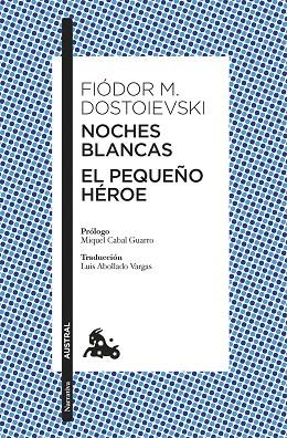 Noches blancas · El pequeño héroe | 9788408305019 | Dostoievski, Fiòdor M. | Librería Castillón - Comprar libros online Aragón, Barbastro