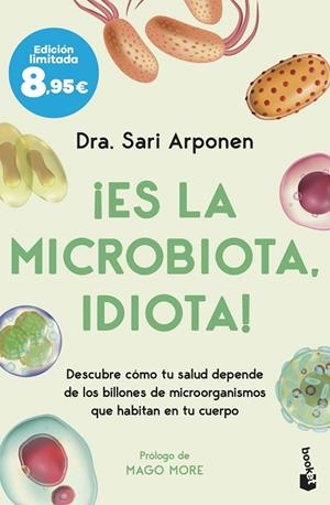 ¡Es la microbiota, idiota! | 9788413444277 | Arponen, Sari | Librería Castillón - Comprar libros online Aragón, Barbastro