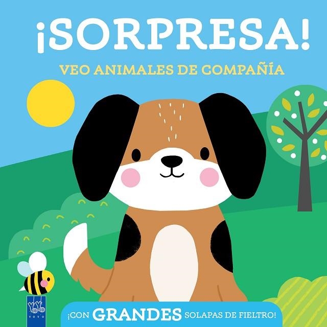 ¡Sorpresa! Veo animales de compañía | 9788408296836 | Yoyo | Librería Castillón - Comprar libros online Aragón, Barbastro