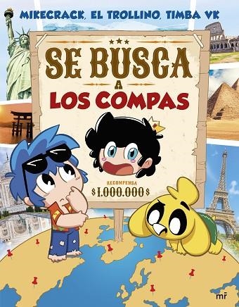 Se busca a Los Compas | 9788427053489 | Mikecrack, El Trollino y Timba Vk | Librería Castillón - Comprar libros online Aragón, Barbastro