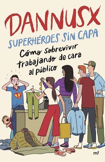Superhéroes sin capa | 9788427053854 | Dannusx | Librería Castillón - Comprar libros online Aragón, Barbastro