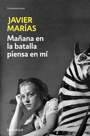 MAÑANA EN LA BATALLA PIENSA EN MI - DEBOLSILLO | 9788483461723 | Javier Marías | Librería Castillón - Comprar libros online Aragón, Barbastro