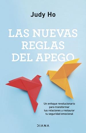 Las nuevas reglas del apego | 9788411192606 | Ho, Judy | Librería Castillón - Comprar libros online Aragón, Barbastro