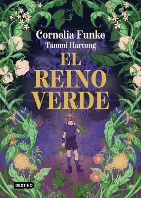 El reino verde | 9788408303442 | Funke, Cornelia | Librería Castillón - Comprar libros online Aragón, Barbastro