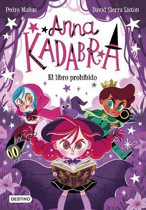 Anna Kadabra 16. El libro prohibido | 9788408303985 | Mañas, Pedro | Librería Castillón - Comprar libros online Aragón, Barbastro