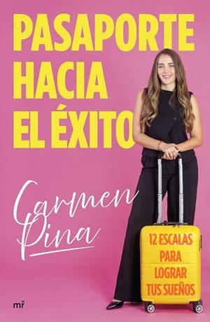 Pasaporte hacia el éxito | 9788427053991 | Pina, Carmen | Librería Castillón - Comprar libros online Aragón, Barbastro