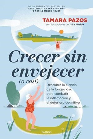 Crecer sin envejecer (o casi) | 9788449344077 | Pazos, Tamara | Librería Castillón - Comprar libros online Aragón, Barbastro
