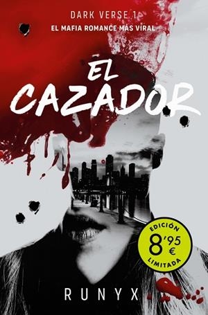 El cazador  (Campaña de verano edición limitada) (Dark Verse 1) | 9788490709801 | RuNyx | Librería Castillón - Comprar libros online Aragón, Barbastro