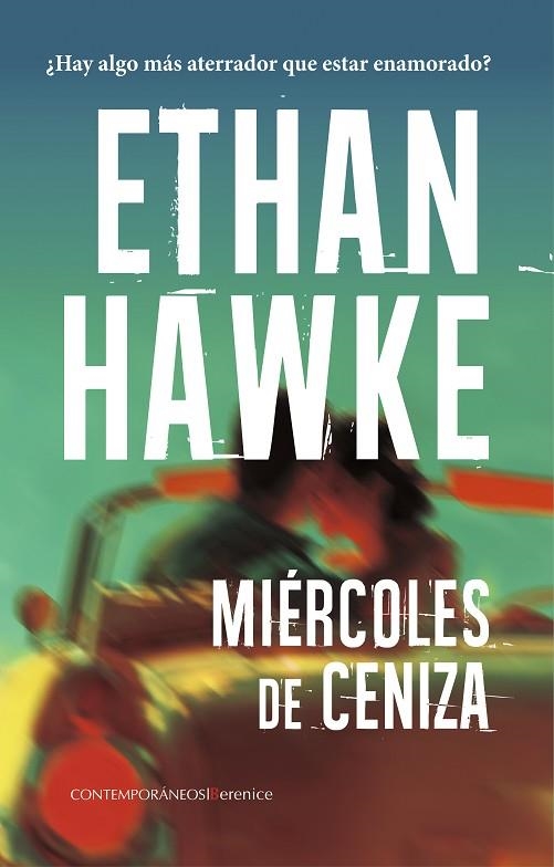 Miércoles de ceniza | 9788410356726 | Ethan Hawke | Librería Castillón - Comprar libros online Aragón, Barbastro