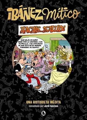 Ibáñez Mítico 1 - Hachís... ¡salud! : Una historieta inédita | 9788402429834 | Ibáñez, Francisco | Librería Castillón - Comprar libros online Aragón, Barbastro