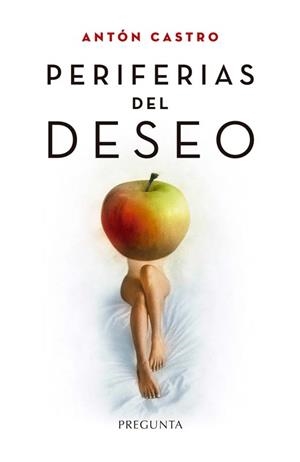 Periferias del deseo | 9788419766731 | Castro, Antón | Librería Castillón - Comprar libros online Aragón, Barbastro