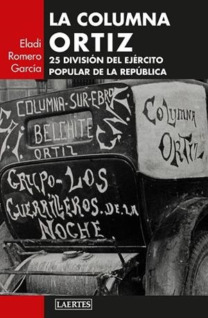 La Columna Ortiz | 9788419676771 | Romero García, Eladi | Librería Castillón - Comprar libros online Aragón, Barbastro