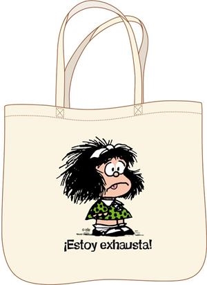 BOLSA MAFALDA.¡Estoy exhausta! | 9791259575272 | Quino | Librería Castillón - Comprar libros online Aragón, Barbastro