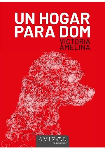Un hogar para Dom | 9788409509775 | Librería Castillón - Comprar libros online Aragón, Barbastro