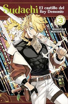 SUDACHI, EL CASTILLO DEL REY DEMONIO 03 | 9788467972542 | MAKOTO MORISHITA | Librería Castillón - Comprar libros online Aragón, Barbastro