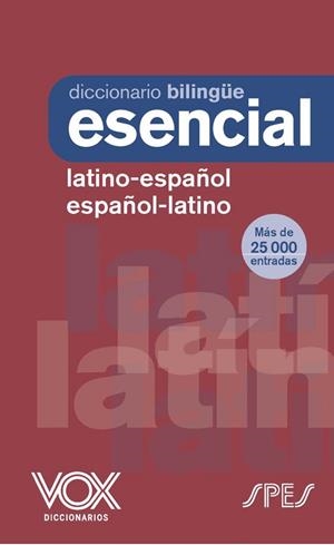 Diccionario Esencial Latino. Latino-Español/ Español-Latino | 9788499744278 | Larousse Editorial | Librería Castillón - Comprar libros online Aragón, Barbastro