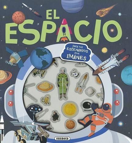 El espacio | 9788410842427 | Susaeta Ediciones | Librería Castillón - Comprar libros online Aragón, Barbastro