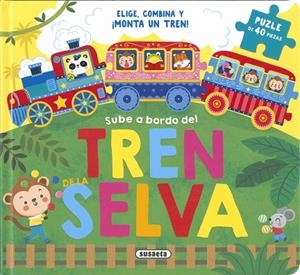 El tren de la selva | 9788410840188 | Susaeta Ediciones | Librería Castillón - Comprar libros online Aragón, Barbastro