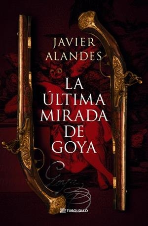 La última mirada de Goya | 9791387739027 | Alandes, Javier | Librería Castillón - Comprar libros online Aragón, Barbastro
