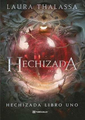 Hechizada | 9791387739072 | Thalassa, Laura | Librería Castillón - Comprar libros online Aragón, Barbastro