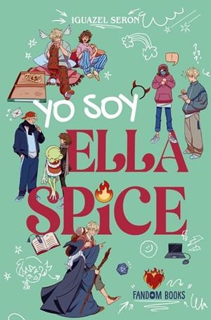 Yo soy Ella Spice | 9788419831378 | Serón, Iguazel | Librería Castillón - Comprar libros online Aragón, Barbastro