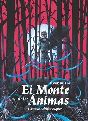 El Monte de las Ánimas | 9788411829304 | Bécquer, Gustavo Adolfo | Librería Castillón - Comprar libros online Aragón, Barbastro