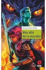 Más allá de la muralla | 9788411829366 | Moreno Padilla, Helena | Librería Castillón - Comprar libros online Aragón, Barbastro