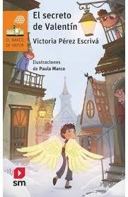 El secreto de Valentín | 9788411829083 | Pérez Escrivá, Victoria | Librería Castillón - Comprar libros online Aragón, Barbastro