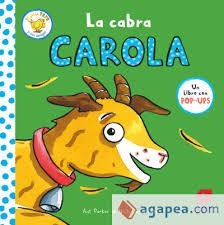 La cabra Carola | 9788411828499 | Denchfield, Nick | Librería Castillón - Comprar libros online Aragón, Barbastro