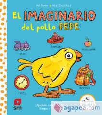El imaginario del pollo Pepe | 9788411828963 | Denchfield, Nick | Librería Castillón - Comprar libros online Aragón, Barbastro