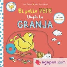 El pollo Pepe limpia la granja | 9788411828468 | Denchfield, Nick | Librería Castillón - Comprar libros online Aragón, Barbastro