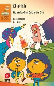 El elixir | 9788411829236 | Giménez de Ory, Beatriz | Librería Castillón - Comprar libros online Aragón, Barbastro