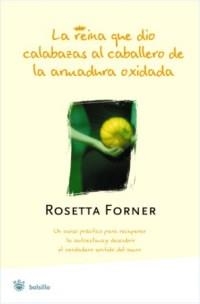 REINA QUE DIO CALABAZAS AL CABALLERO DE LA ARMADURA OXIDADA | 9788478717620 | FORNER, ROSETTA | Librería Castillón - Comprar libros online Aragón, Barbastro