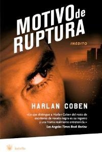 MOTIVO DE RUPTURA | 9788478717637 | COBEN, HARLAN | Librería Castillón - Comprar libros online Aragón, Barbastro