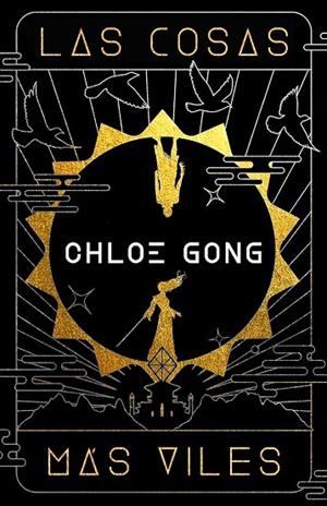 Las cosas más viles | 9788419266798 | Gong, Chloe | Librería Castillón - Comprar libros online Aragón, Barbastro