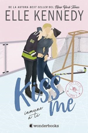 Inmune a ti (#Kiss Me 3) | 9788410425248 | Kennedy, Elle | Librería Castillón - Comprar libros online Aragón, Barbastro
