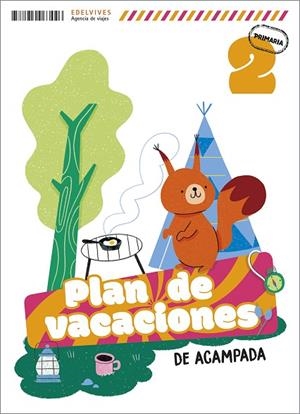 Plan de vacaciones - De acampada - 2º Primaria | 9788414063446 | Echevarría Soriano, Esther | Librería Castillón - Comprar libros online Aragón, Barbastro