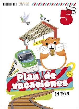 Plan de vacaciones - En tren - 5º Primaria | 9788414063477 | Augusto Buitrago, Victoria ; Gallego Calvo, María | Librería Castillón - Comprar libros online Aragón, Barbastro