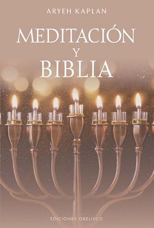 Meditación y biblia | 9788411722438 | Kaplan, Aryeh | Librería Castillón - Comprar libros online Aragón, Barbastro