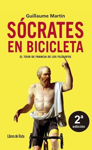 Sócrates en bicicleta | 9788412905762 | Guillaume Martin | Librería Castillón - Comprar libros online Aragón, Barbastro