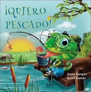 ¡Quiero Pescado! | 9788412313840 | Burgoa Mota, Jesús | Librería Castillón - Comprar libros online Aragón, Barbastro