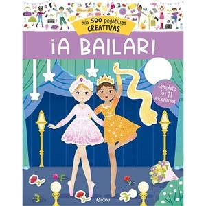 Mis 500 pegatinas creativas. ¡A bailar! | 9791039560528 | VV.AA. | Librería Castillón - Comprar libros online Aragón, Barbastro