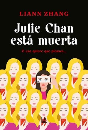 Julie Chan está muerta | 9788411329415 | Zhang, Liann | Librería Castillón - Comprar libros online Aragón, Barbastro
