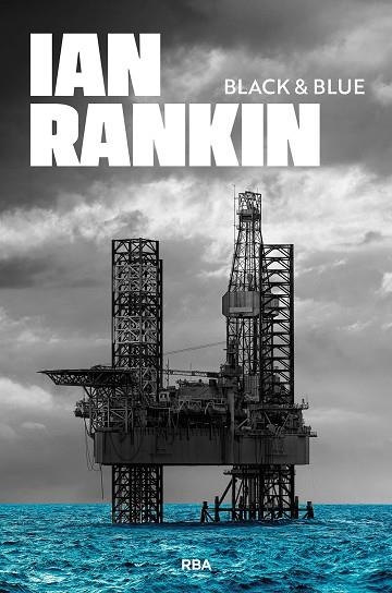 Black & Blue | 9788410981379 | Rankin, Ian | Librería Castillón - Comprar libros online Aragón, Barbastro